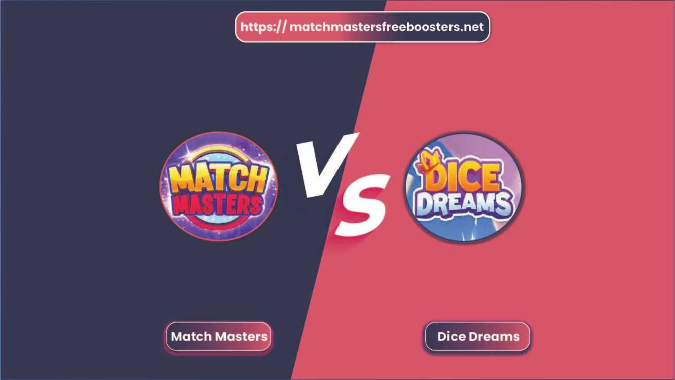 match masters vs Dice Dreams