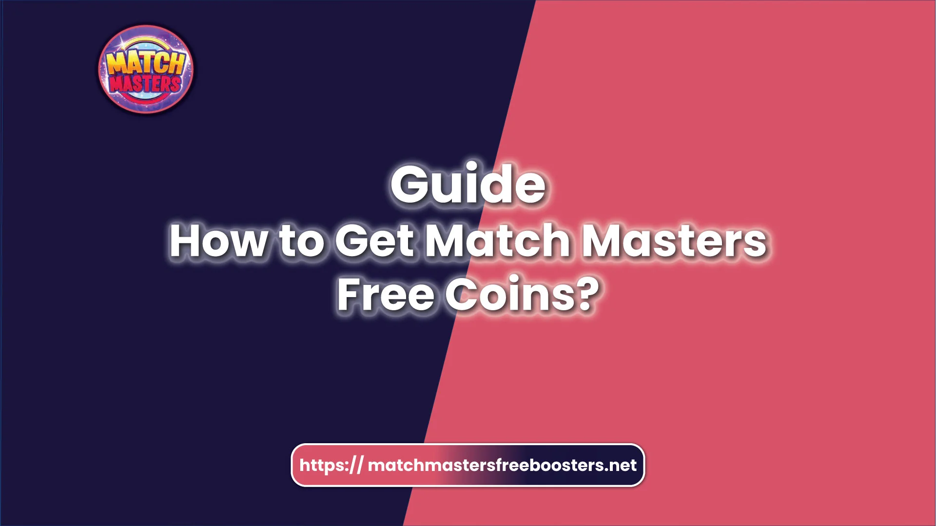 How to Get Match Masters Free Coins
