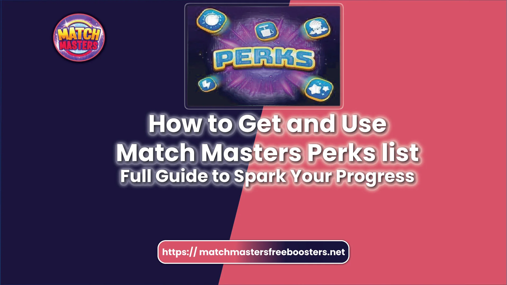 How to Get and Use Match Masters Perks